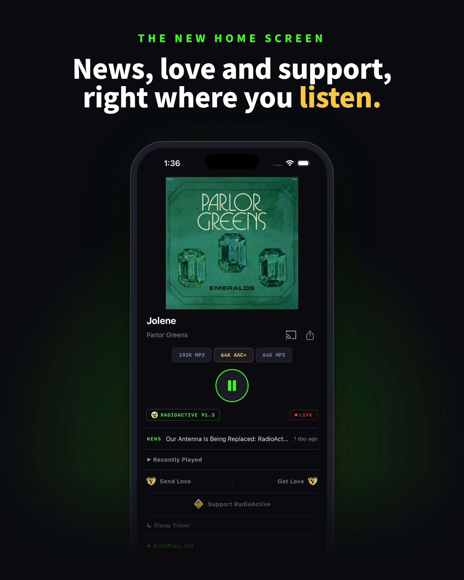 The new RadioActive home screen, with News, Send Love, Get Love and Support RadioActive